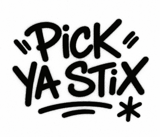 PICK YA STIX